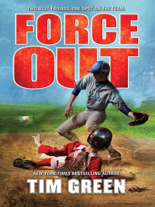 Title details for Force Out by Tim Green - Available